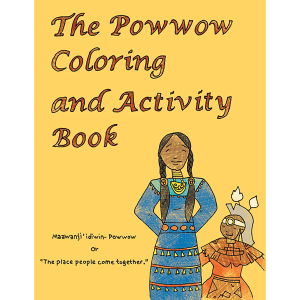 The Powwow Coloring and Activity Book