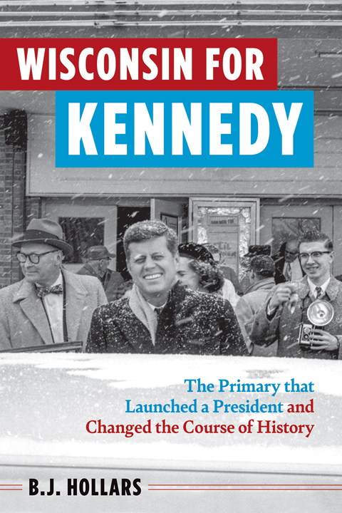 Front cover of Wisconsin for Kennedy