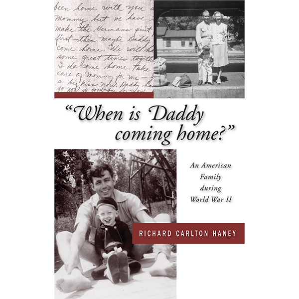 When Is Daddy Coming Home?