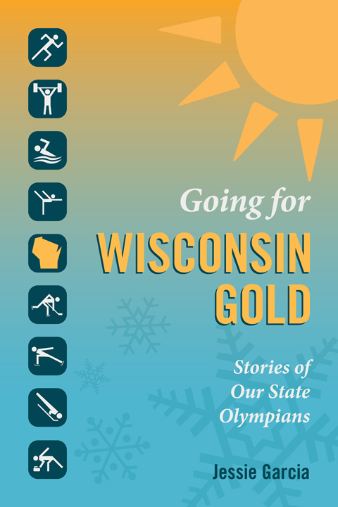 Front cover of Going for Wisconsin Gold