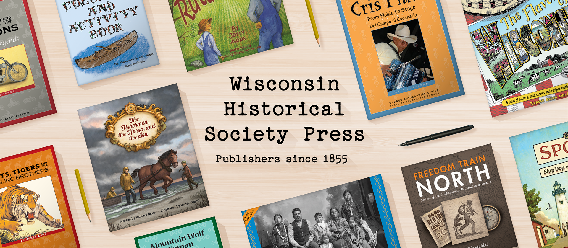Wisconsin Historical Society Press - Publishers since 1855 - Kids' Activities Page 