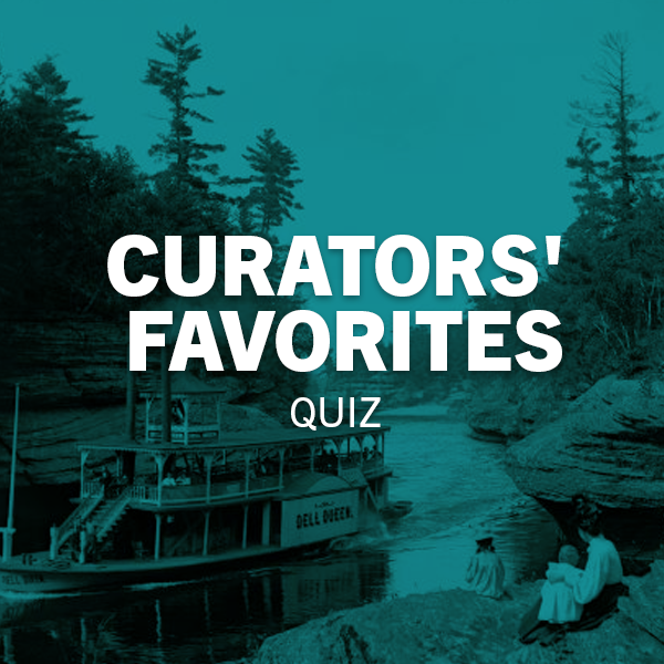 Curators' Favorites Quiz