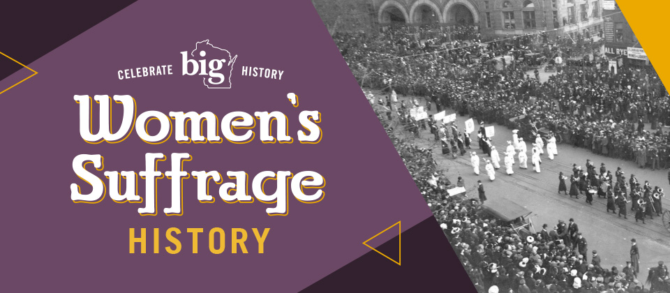 Celebrate the history of Women's Suffrage