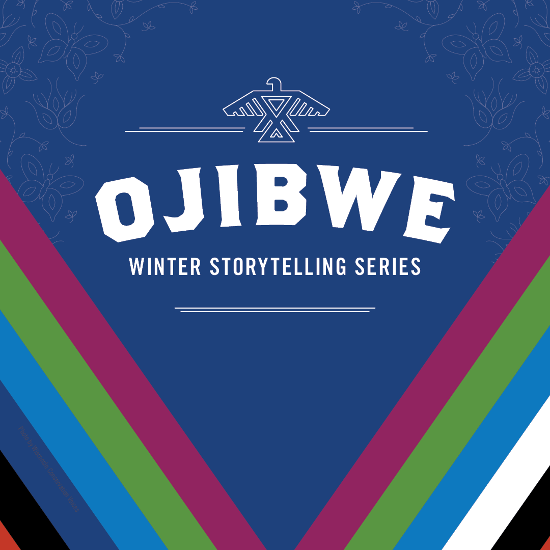 Ojibwe Storytelling Series. Michael Laughing Fox Charette of Red Cliff Band of Lake Superior Chippewa. Edith Leoso a Bad River Tribal Member. Biskakone 'Greg' Johnson of Lac du Flambeau of Lake Superior Chippewa Indians. Leon 'Ozaawaagosh' C. Valliere of Lac du Flambeau Band of Lake Superior Chippewa.