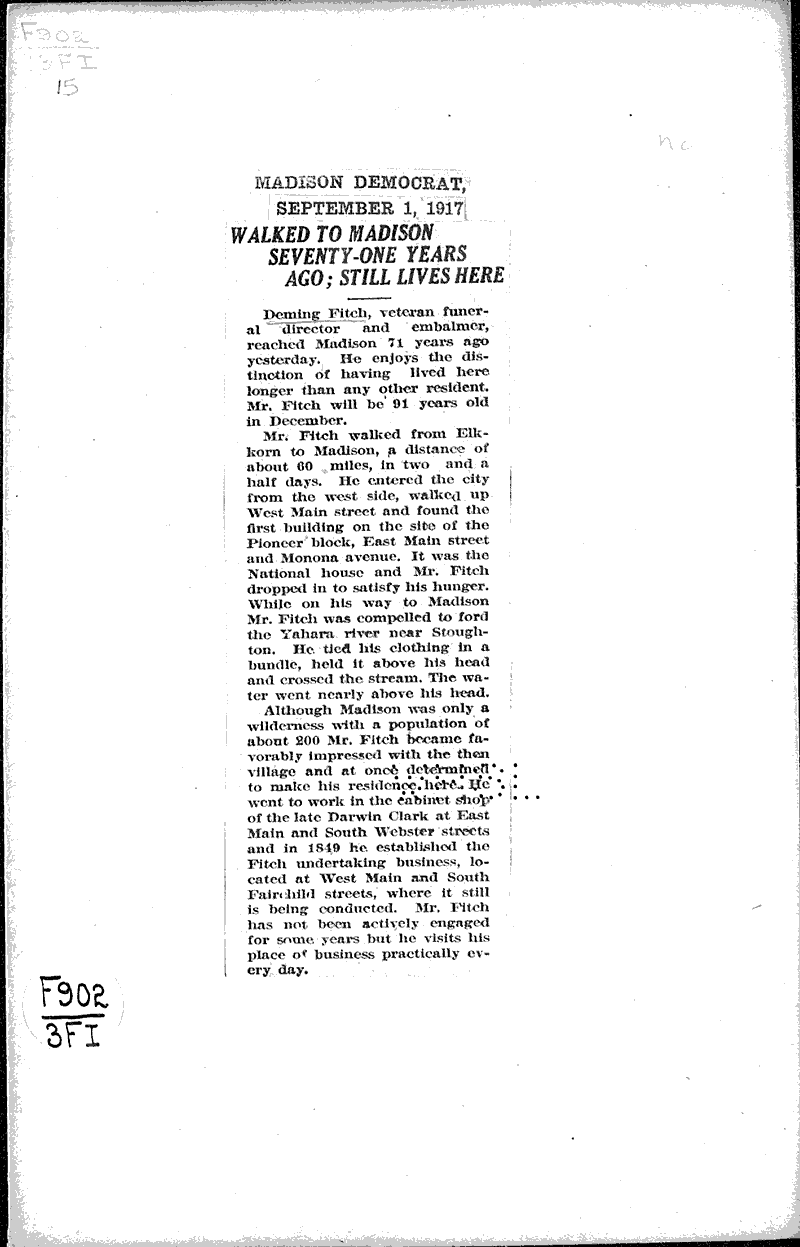 Walked to Madison seventy-one years ago; still lives here Source: Madison Democrat Date: 1917-09-01
