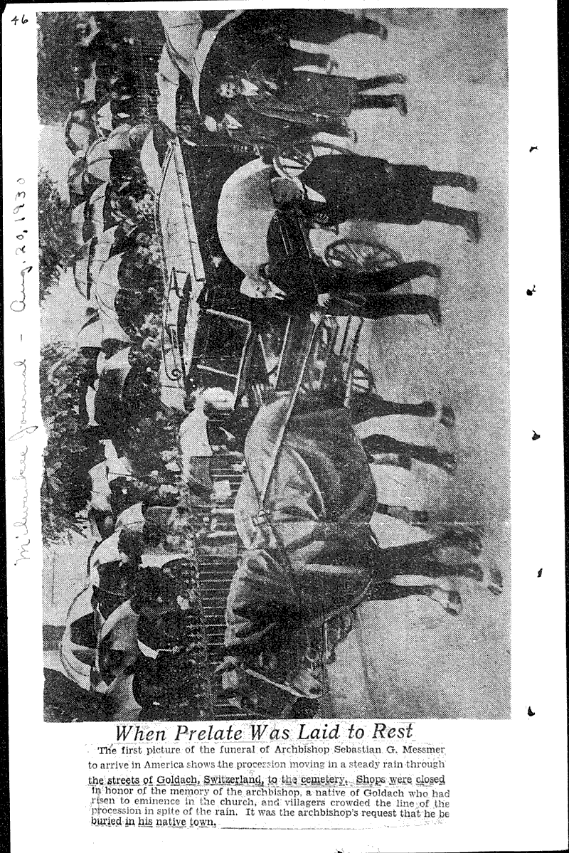 When prelate was laid to rest Source: Milwaukee Journal Topics: Church History Date: 1930-08-20