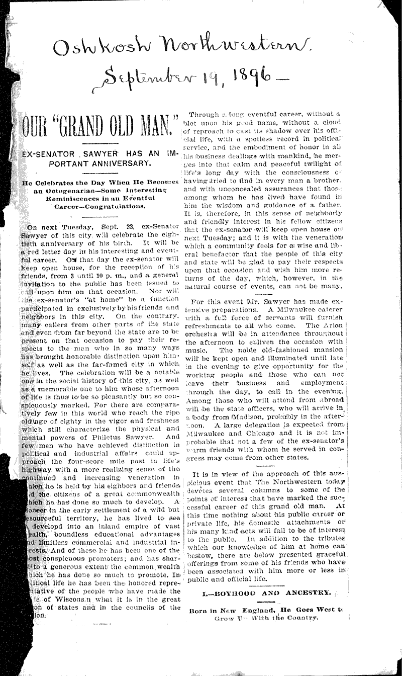 Our "grand old man." Source: Oshkosh Northwestern Topics: Government and Politics Date: 1896-09-19