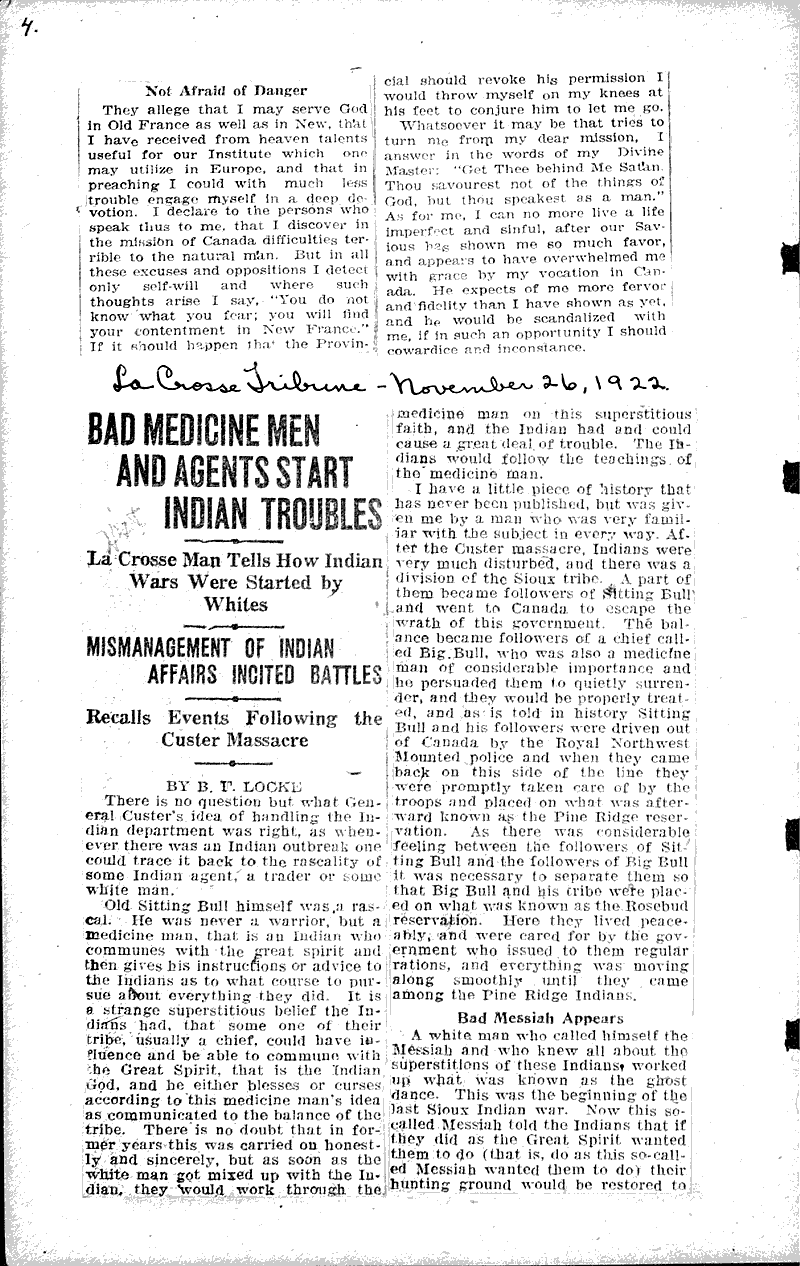 Bad medicine men and agents start Indian troubles Source: LaCrosse Tribune Topics: Indians and Native Peoples Date: 1922-11-26