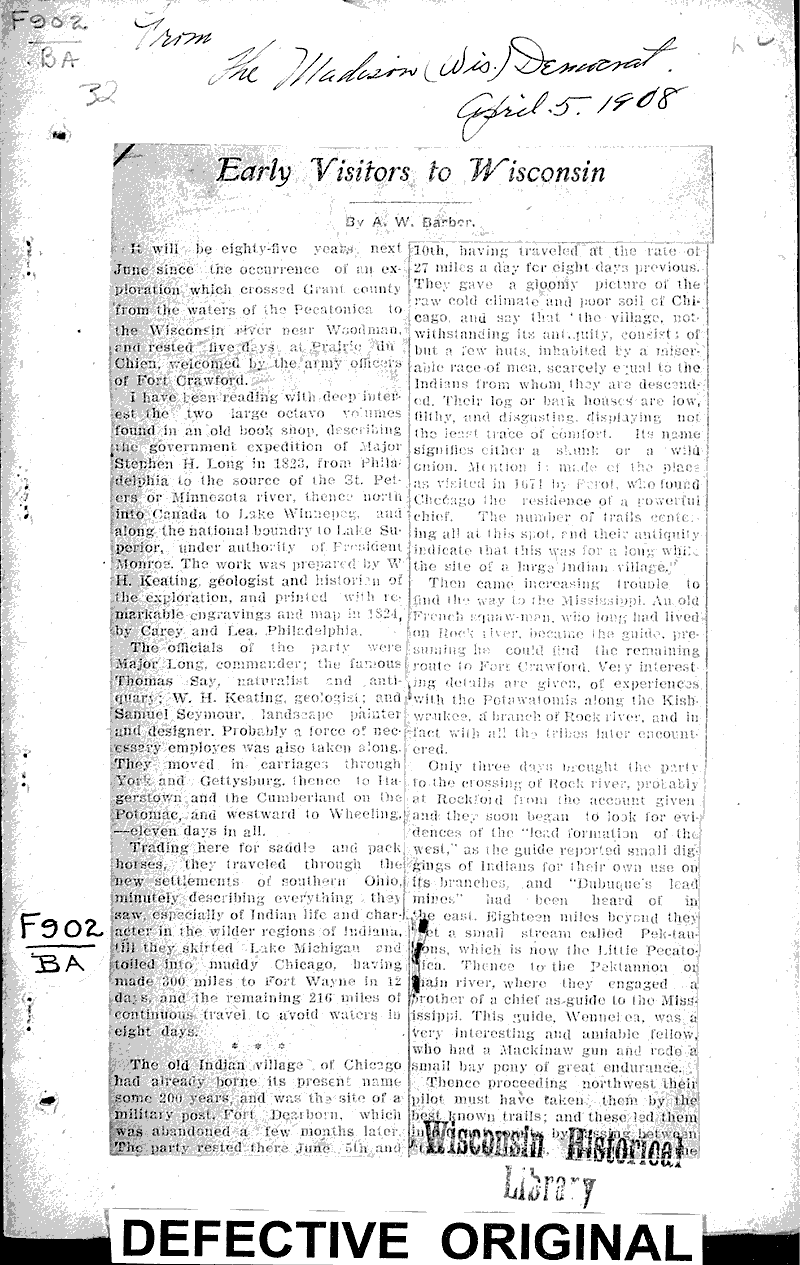 Early visitors to Wisconsin Source: Madison Democrat Topics: Voyages and Travels Date: 1908-04-05