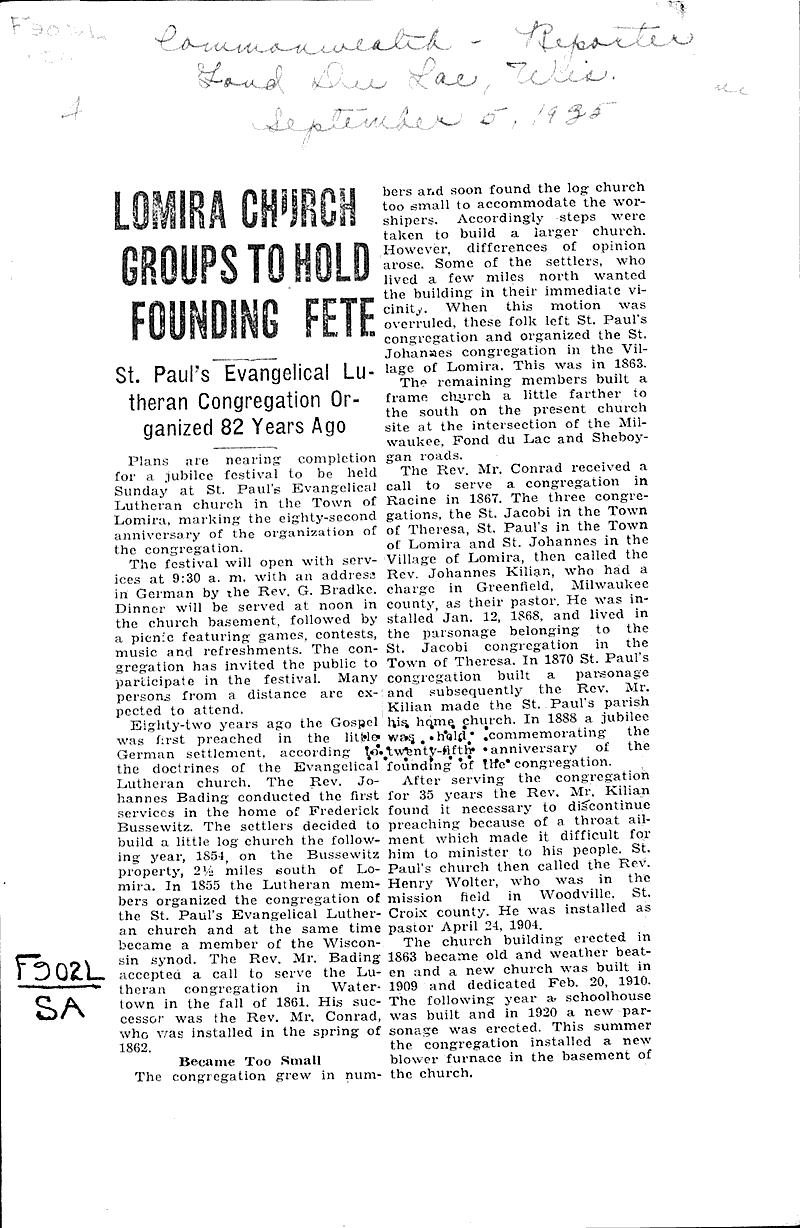 Lomira church groups to hold founding tete Source: Fond du Lac Commonwealth-Reporter Topics: Church History Date: 1935-09-05