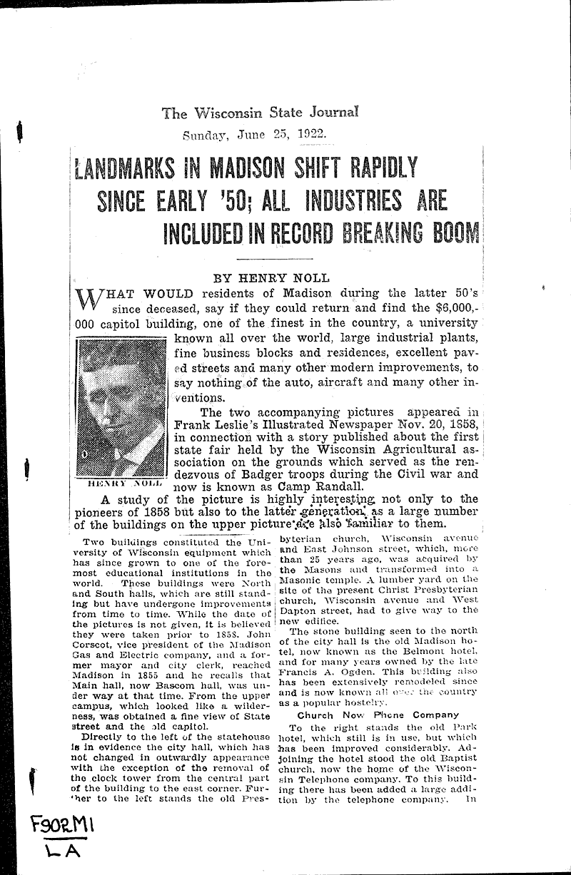 Landmarks in Madison shift rapidly since early '50; all industries are included in record breaking boom Source: Wisconsin State Journal Topics: Architecture Date: 1922-06-25