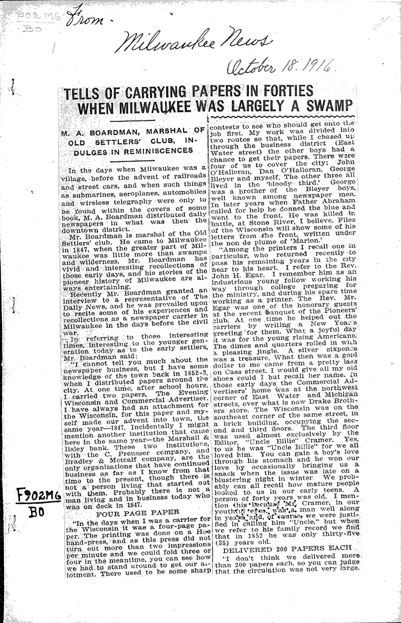 Tells of carrying papers in forties when Milwaukee was largely a swamp Source: Milwaukee News Date: 1916-10-18