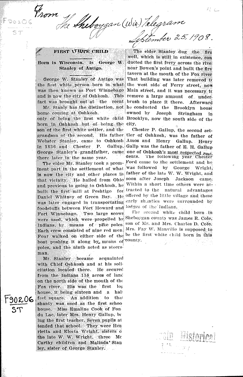 First white child born in Wisconsin is George W. Stanley of Antigo Source: Sheboygan Telegram Date: 1908-09-25