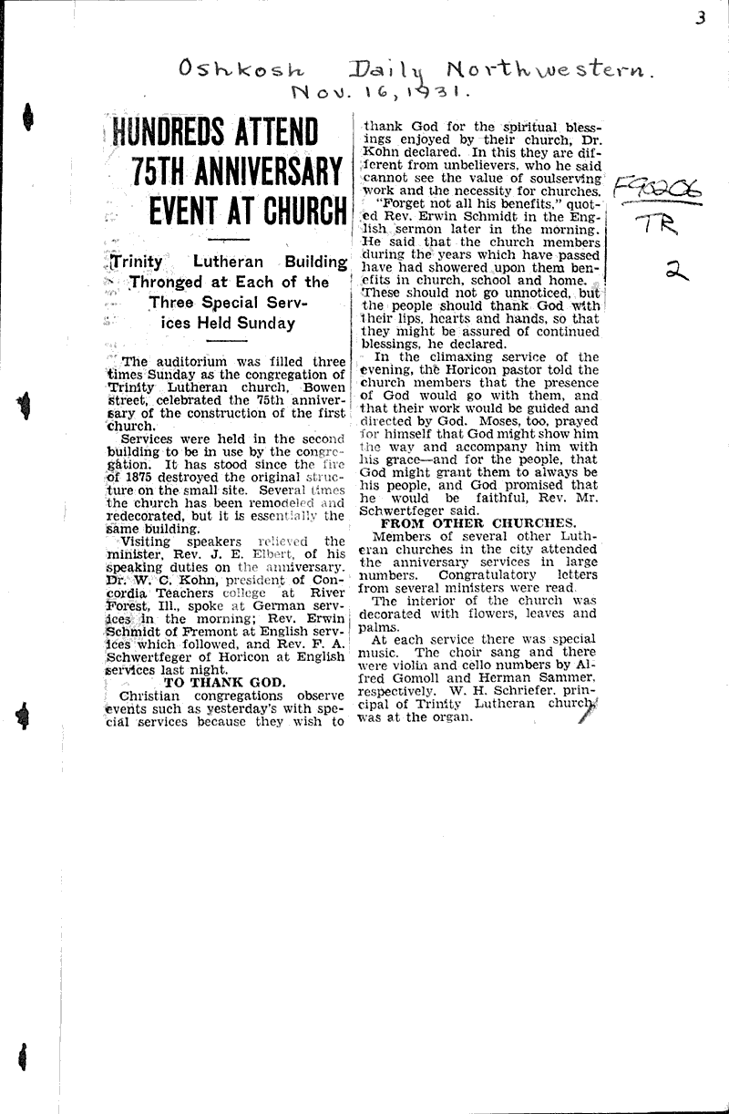 Oshkosh church to celebrate its 75th anniversary Source: Oshkosh Daily Northwestern Topics: Church History Date: 1931-11-13