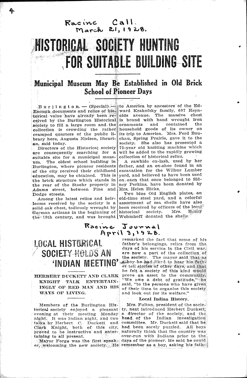 Historical society hunting for suitable building site Source: Racine Call Topics: Education Date: 1928-03-21