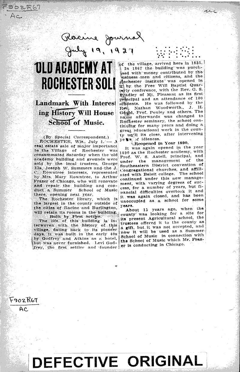 Old academy at Rochester sold Source: Racine Journal Topics: Architecture Date: 1927-07-19
