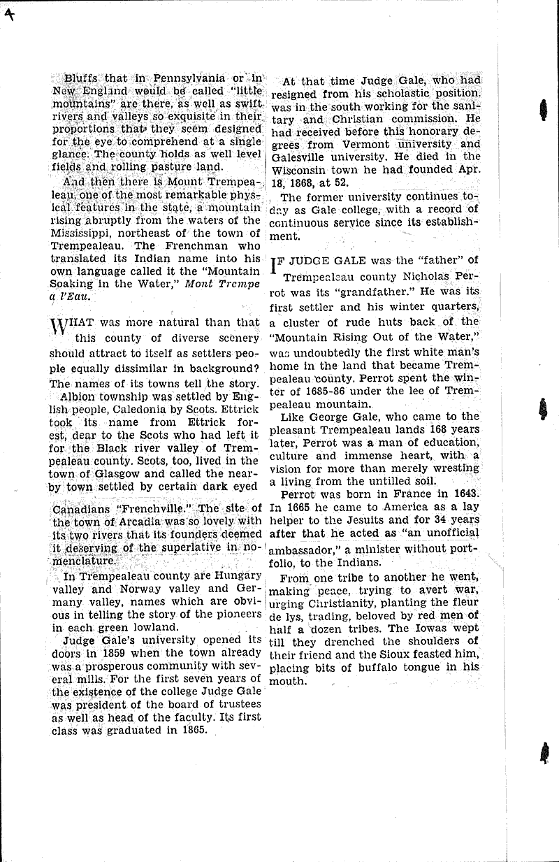 Trempealeau county rounds out 74th year of existence; County is formed in 1854 Source: La Crosse Tribune Topics: Government and Politics Date: 1928-05-13