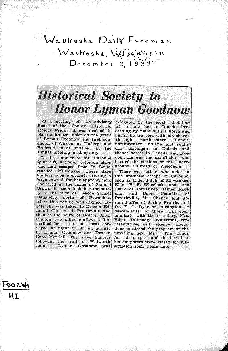 Historical society to honor Lyman Goodnow Source: Waukesha Daily Freeman Topics: Education Date: 1933-12-09