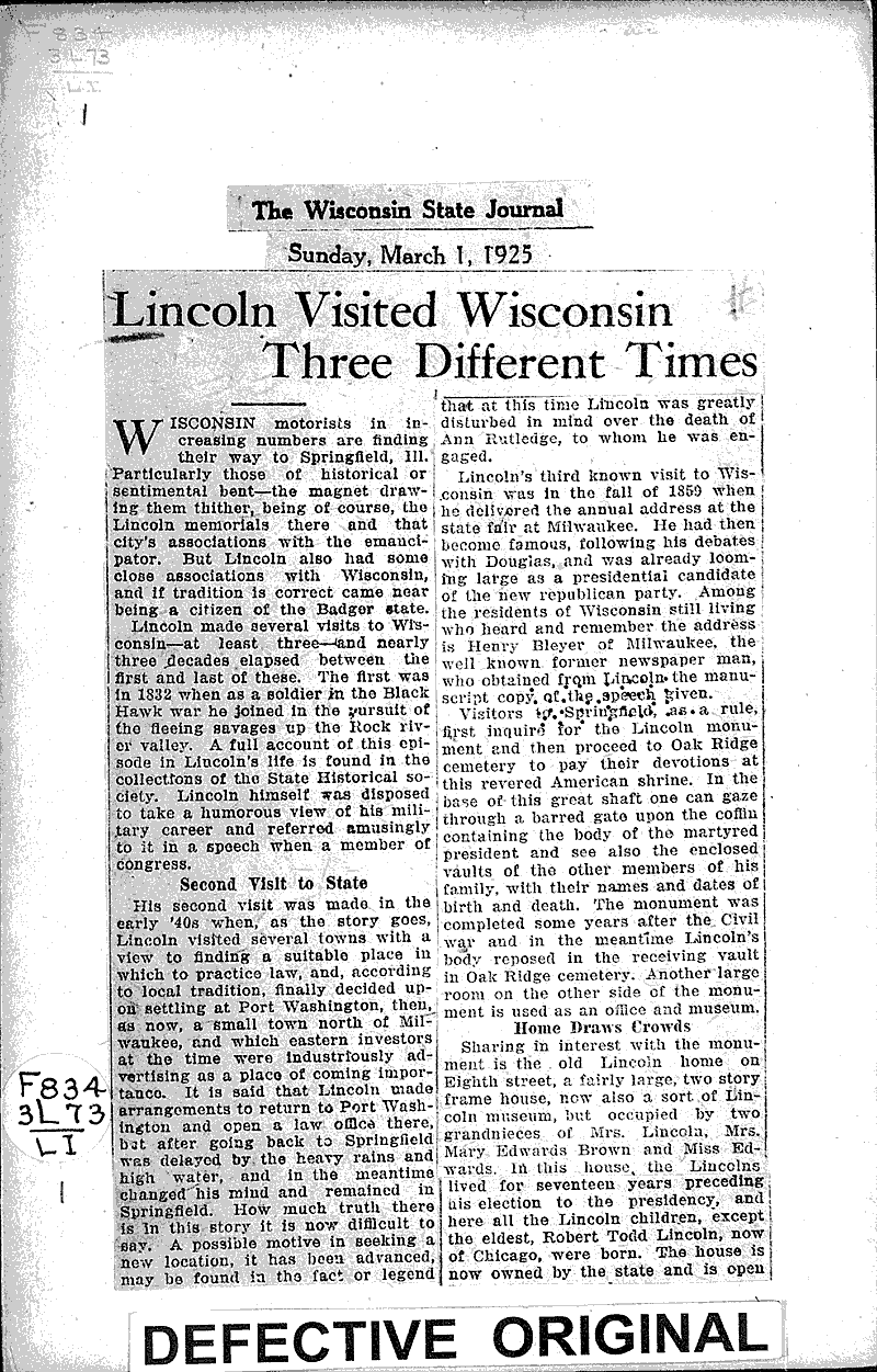 Lincoln visited Wisconsin three different times Source: Wisconsin State Journal Topics: Civil War Date: 1925-03-01