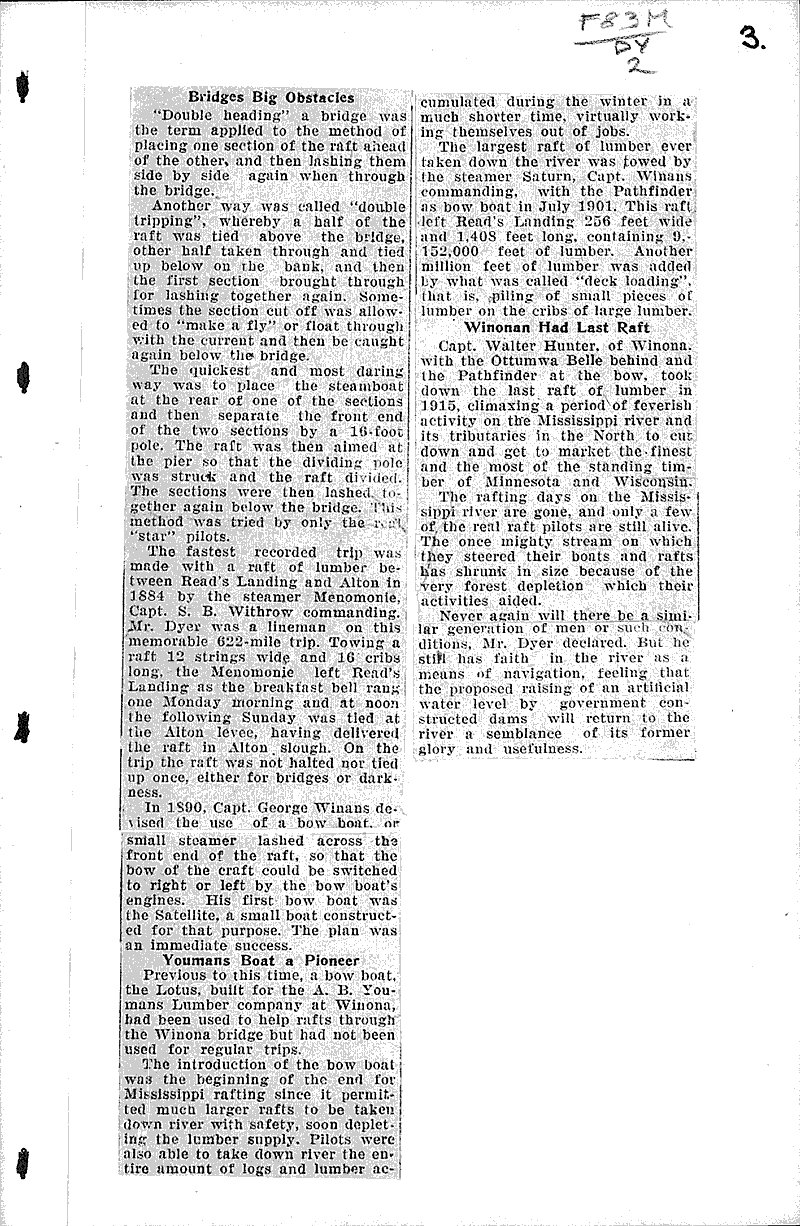 Harry G. Dyer, Madison resident, recounts old raftsmen's tales about Upper Missisippi River Source: La Crosse Tribune and Leader-Press Topics: Transportation Date: 1932-01-24